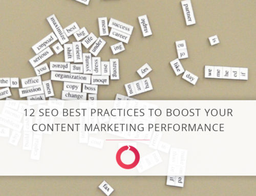 12 SEO best practices to boost your Content Marketing performance